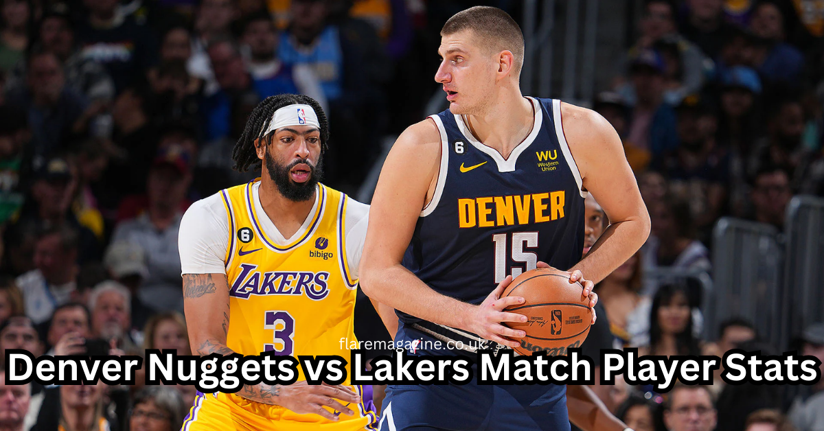 lakers vs denver nuggets match player stats